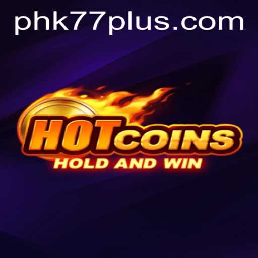 Discover the Thrills of HotCoins: A New Era in Gaming